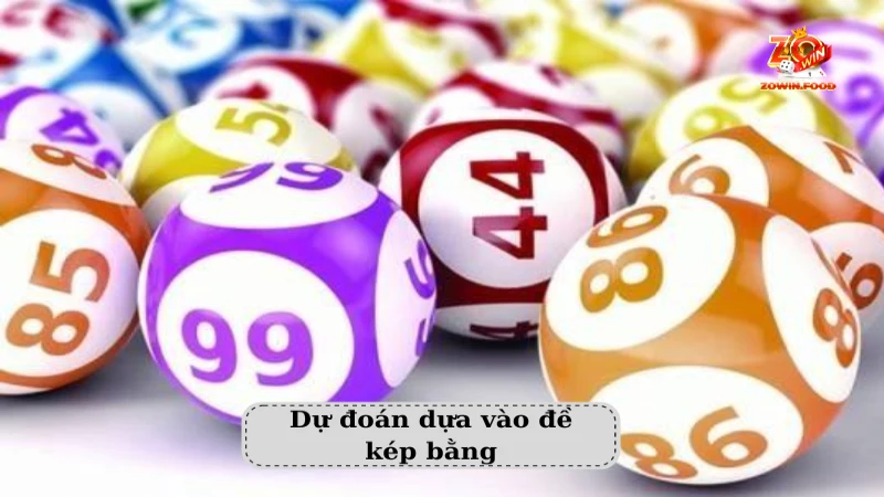 Dự đoán dựa vào đề kép bằng